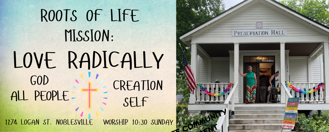 Love Radically Roots Of Life Community